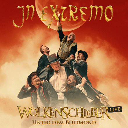 In Extremo : In Extremo – Wolkenschieber - Live Unter Dem Blutmond